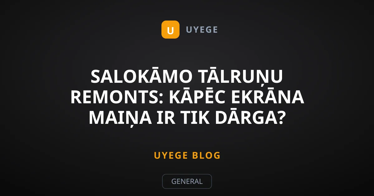 Salokāmo tālruņu remonts: kāpēc ekrāna maiņa ir tik dārga?